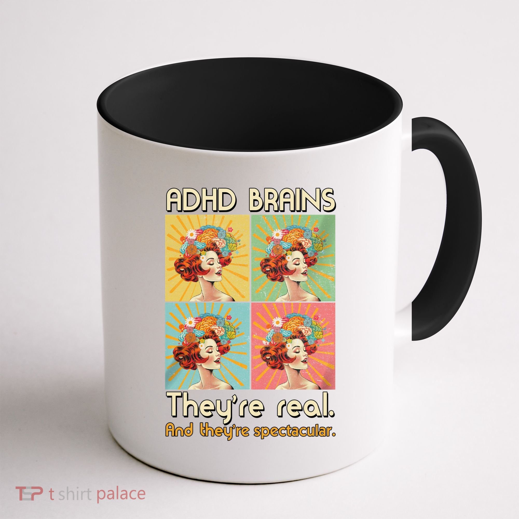 Adhd Brains Theyre Real And Theyre Spectacular Neurodiversity Coffee Mug