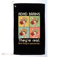 Adhd Brains Theyre Real And Theyre Spectacular Neurodiversity Golf Towel thumb 0