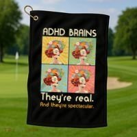 Adhd Brains Theyre Real And Theyre Spectacular Neurodiversity Golf Towel thumb 1