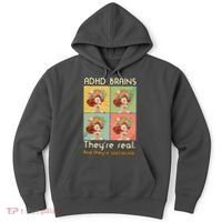 Adhd Brains Theyre Real And Theyre Spectacular Neurodiversity Hoodie thumb 0