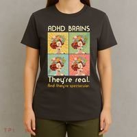 Adhd Brains Theyre Real And Theyre Spectacular Neurodiversity T-Shirt thumb 4