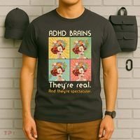 Adhd Brains Theyre Real And Theyre Spectacular Neurodiversity T-Shirt thumb 6