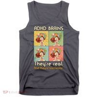 Adhd Brains Theyre Real And Theyre Spectacular Neurodiversity Tank Top thumb 0