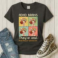 Adhd Brains Theyre Real And Theyre Spectacular Neurodiversity Women's T-Shirt thumb 3
