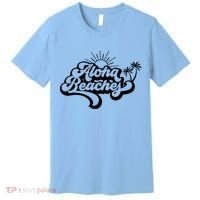 Aloha Beaches Tropical Vacation Premium T-Shirt thumb 0