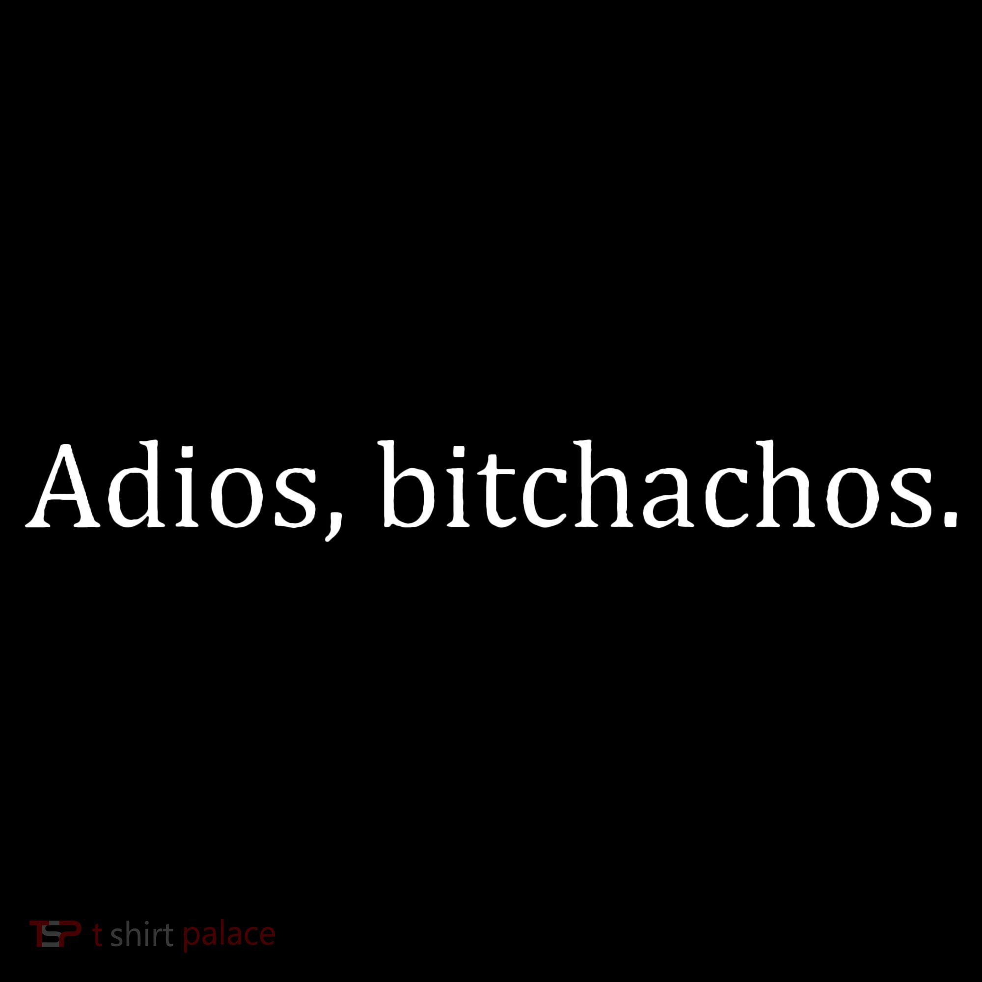 Adios Bitchachos Text Apron
