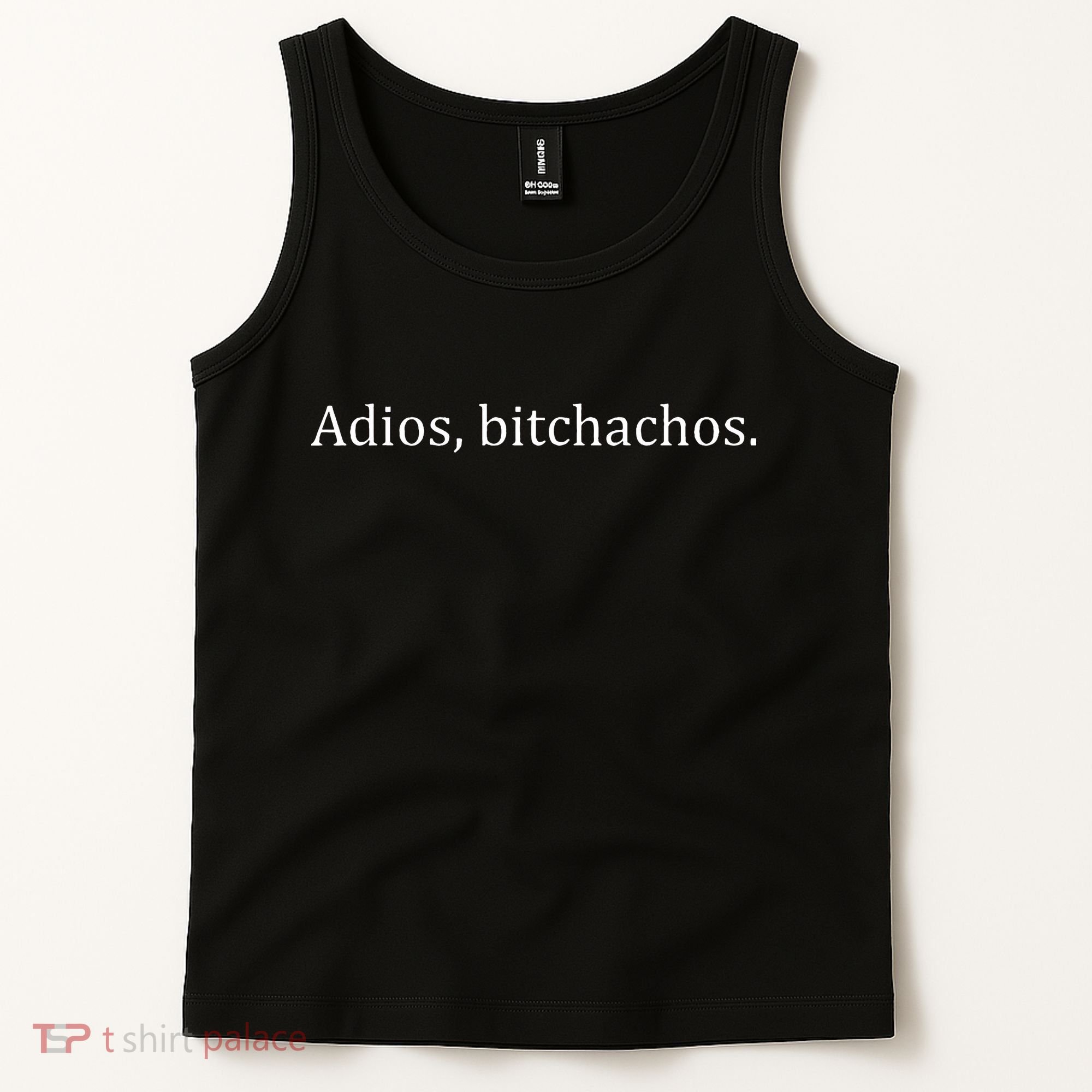 Adios Bitchachos Text Tank Top