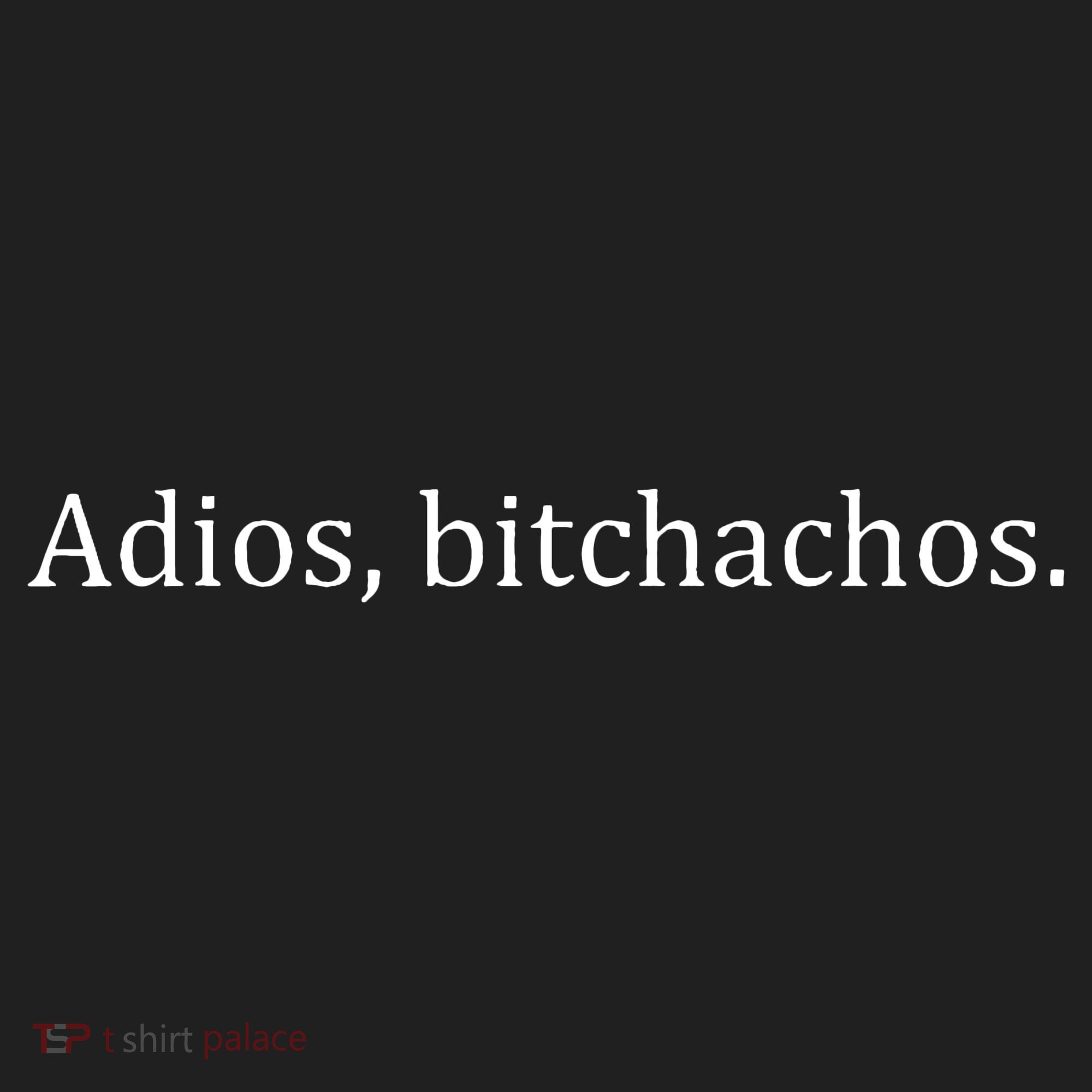 Adios Bitchachos Text Golf Towel