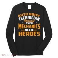 Auto Body Technician Heroes Automotive Car Customizer Long Sleeve Shirt thumb 0