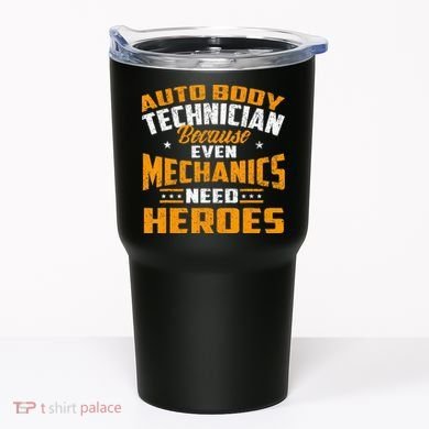 Auto Body Technician Heroes Automotive Car Customizer Tumbler