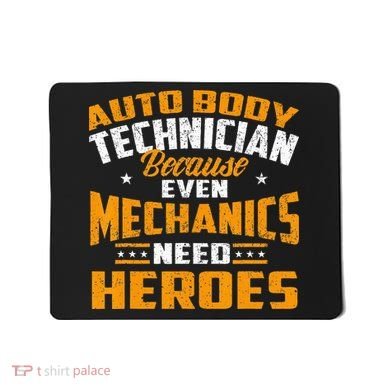 Auto Body Technician Heroes Automotive Car Customizer Mousepad