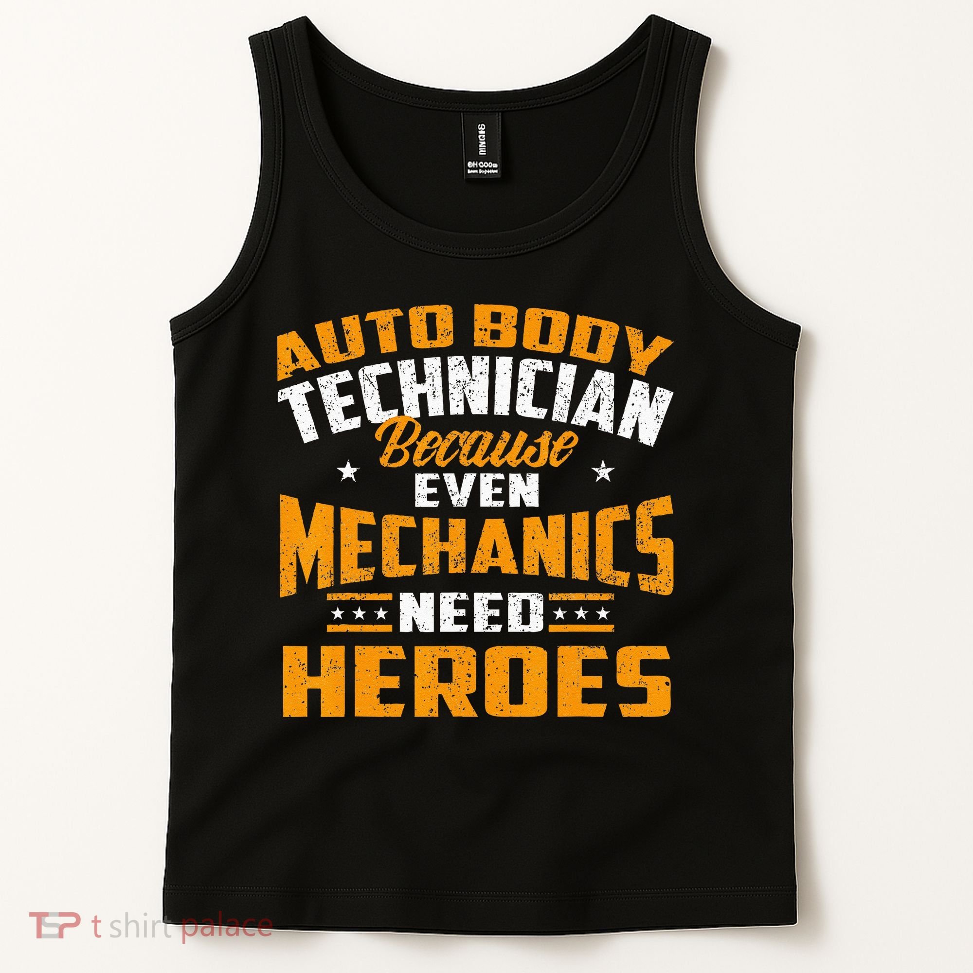 Auto Body Technician Heroes Automotive Car Customizer Tank Top