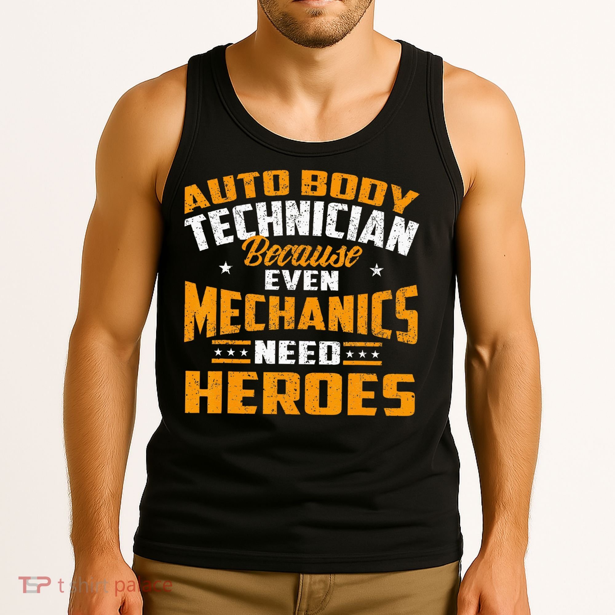 Auto Body Technician Heroes Automotive Car Customizer Tank Top