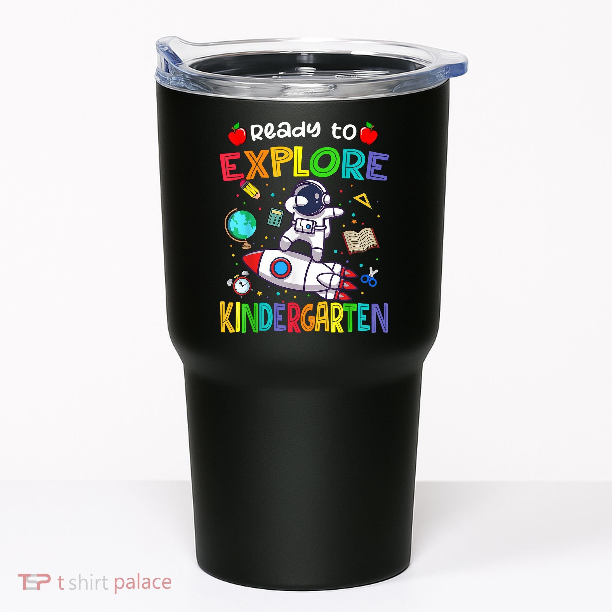Astronaut Back To School Ready To Explore Kindergarten Tumbler