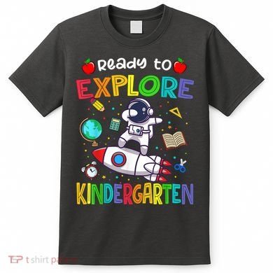 Astronaut Back To School Ready To Explore Kindergarten T-Shirt