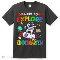 Astronaut Back To School Ready To Explore Kindergarten T-Shirt thumb 0