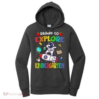 Astronaut Back To School Ready To Explore Kindergarten Women's Hoodie