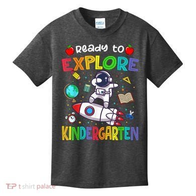 Astronaut Back To School Ready To Explore Kindergarten Kids T-Shirt