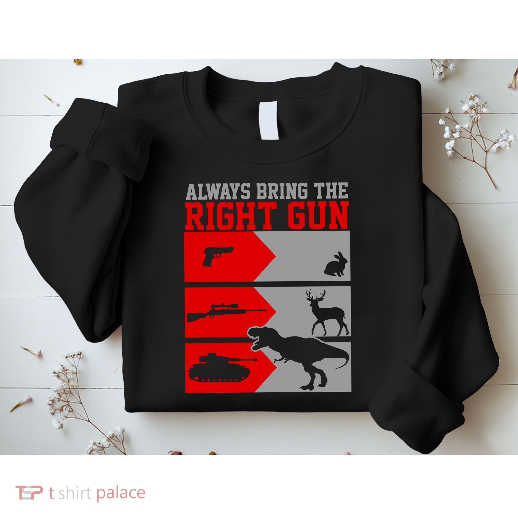Always Bring The Right Funny Sweatshirt