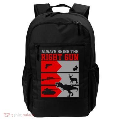 Always Bring The Right Funny Backpack