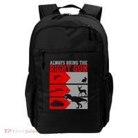 Always Bring The Right Funny Backpack thumb 0