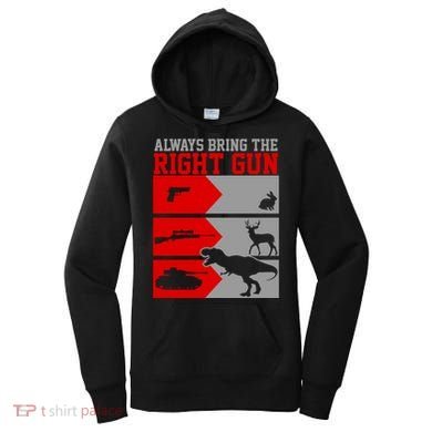 Always Bring The Right Funny Women's Hoodie
