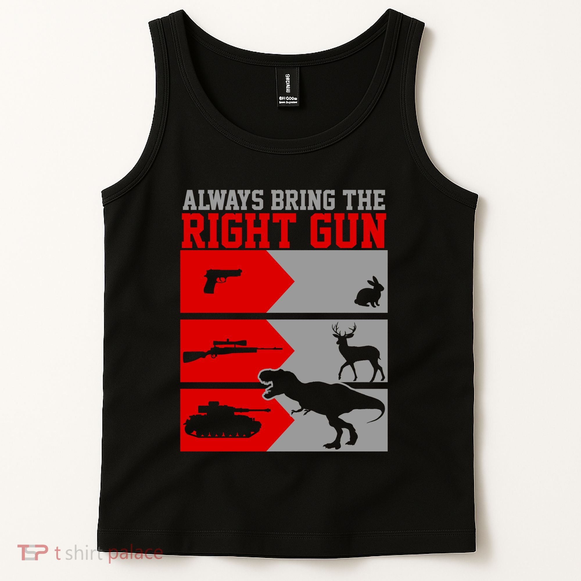 Always Bring The Right Funny Tank Top