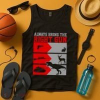 Always Bring The Right Funny Tank Top thumb 4