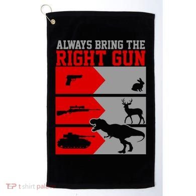 Always Bring The Right Funny Golf Towel
