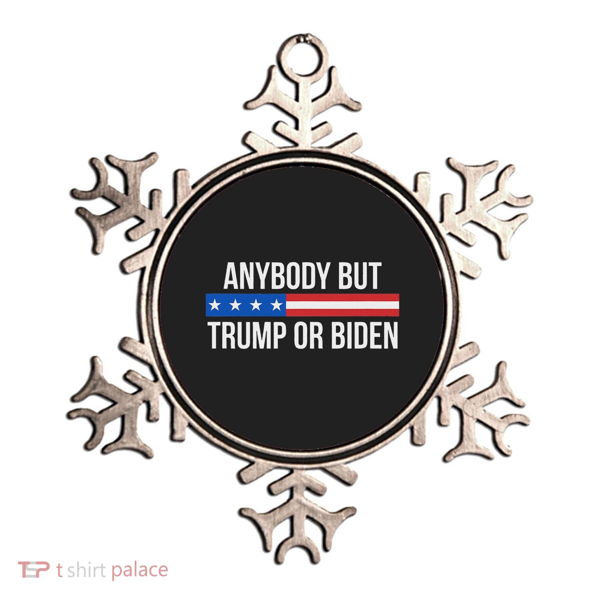 Anybody But Trump Or Biden Political Statement Ornament