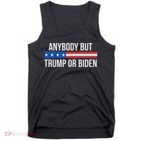 Anybody But Trump Or Biden Political Statement Tank Top thumb 0