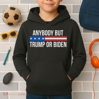 Anybody But Trump Or Biden Political Statement Kids Hoodie thumb 2