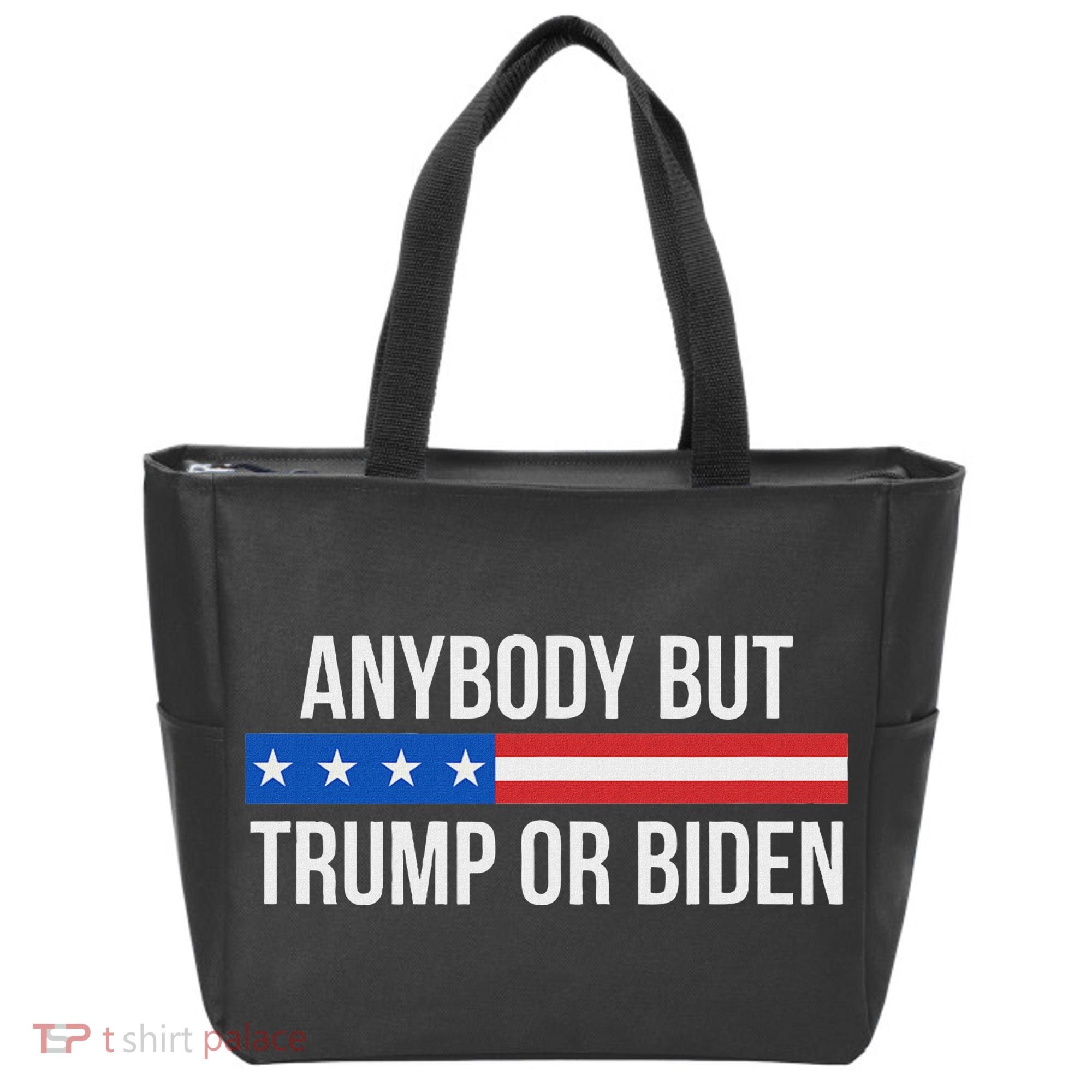 Anybody But Trump Or Biden Political Statement Tote Bag