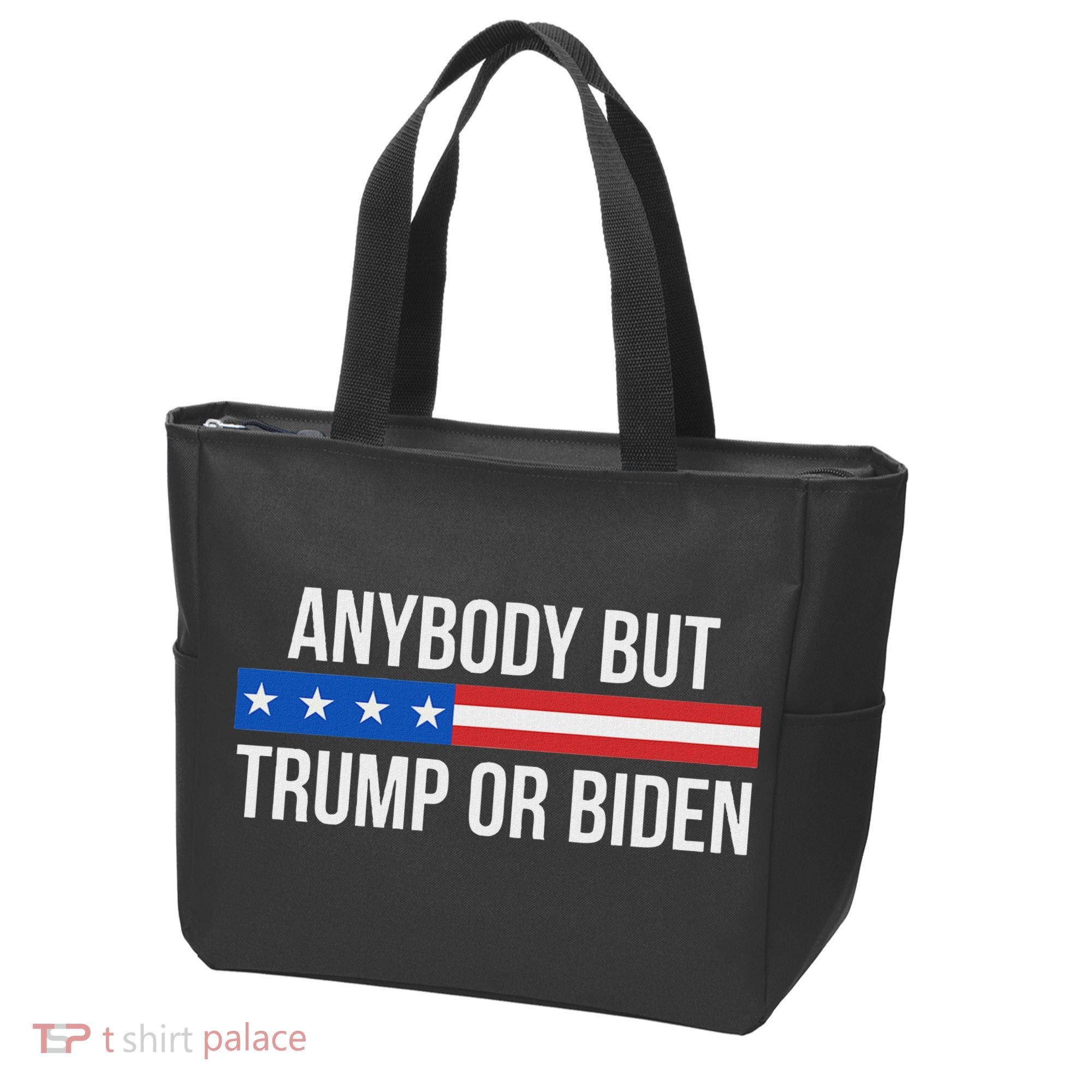 Anybody But Trump Or Biden Political Statement Tote Bag