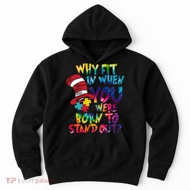 Autism Born To Stand Out Hoodie