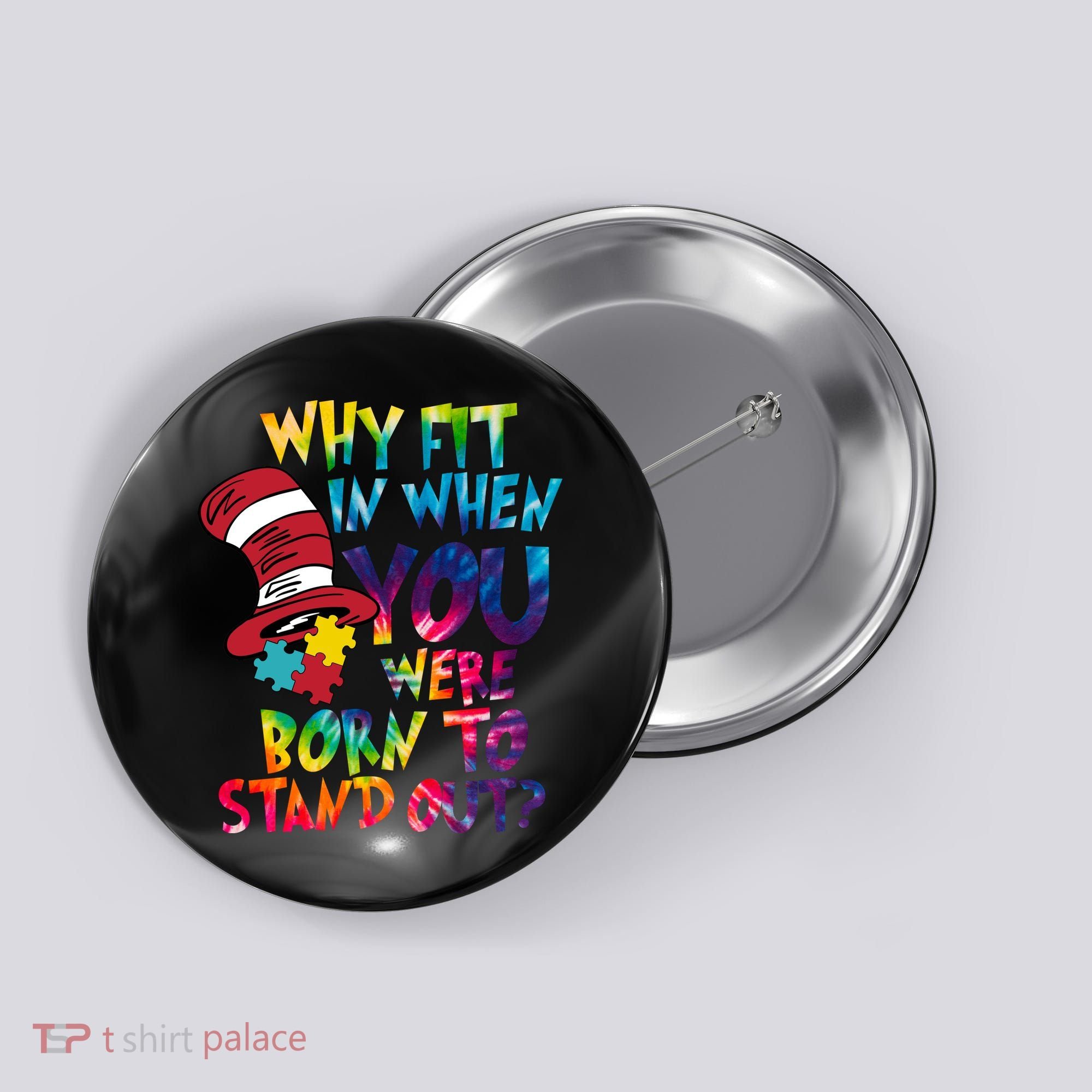 Autism Born To Stand Out Button