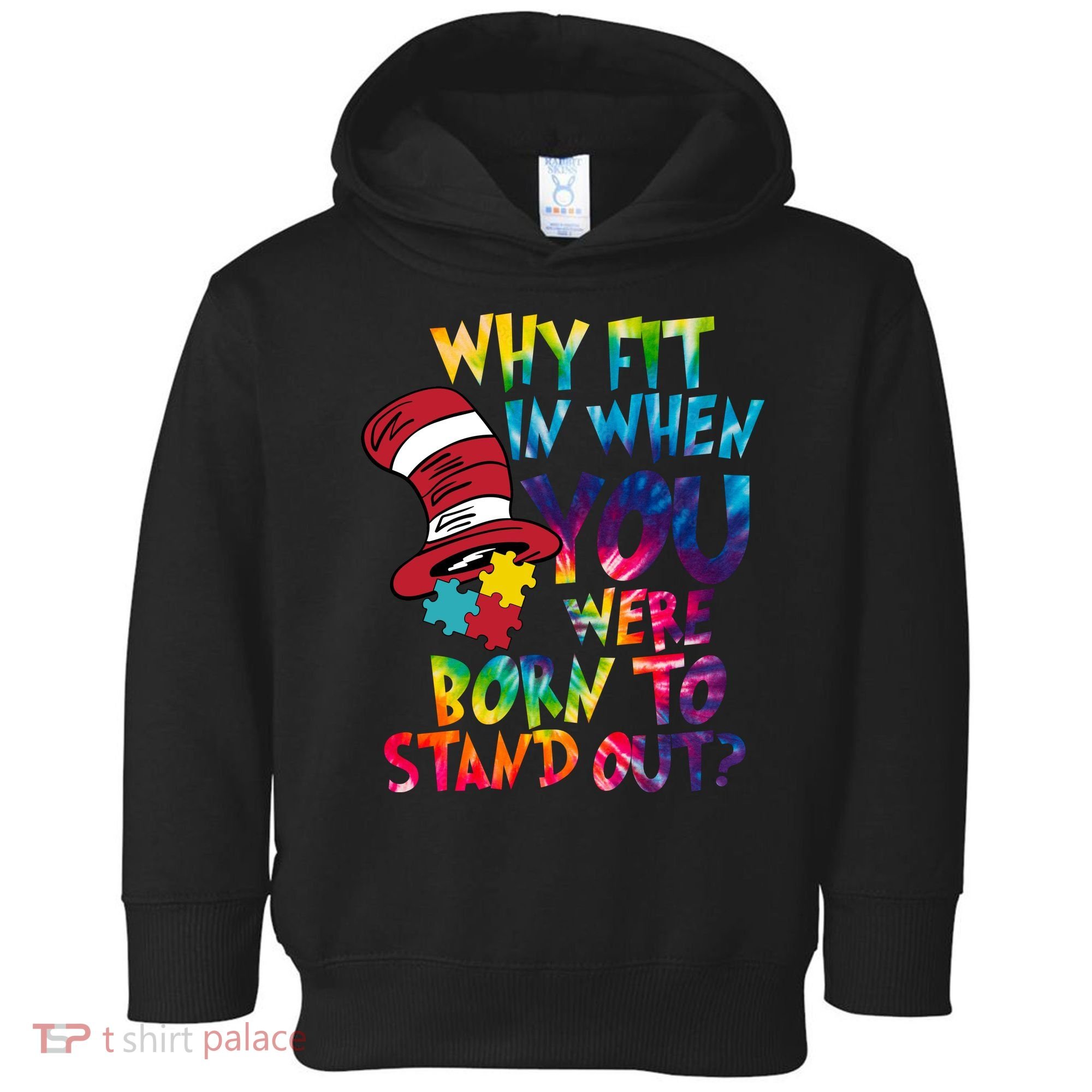 Autism Born To Stand Out Toddler Hoodie