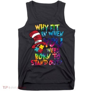Autism Born To Stand Out Tank Top