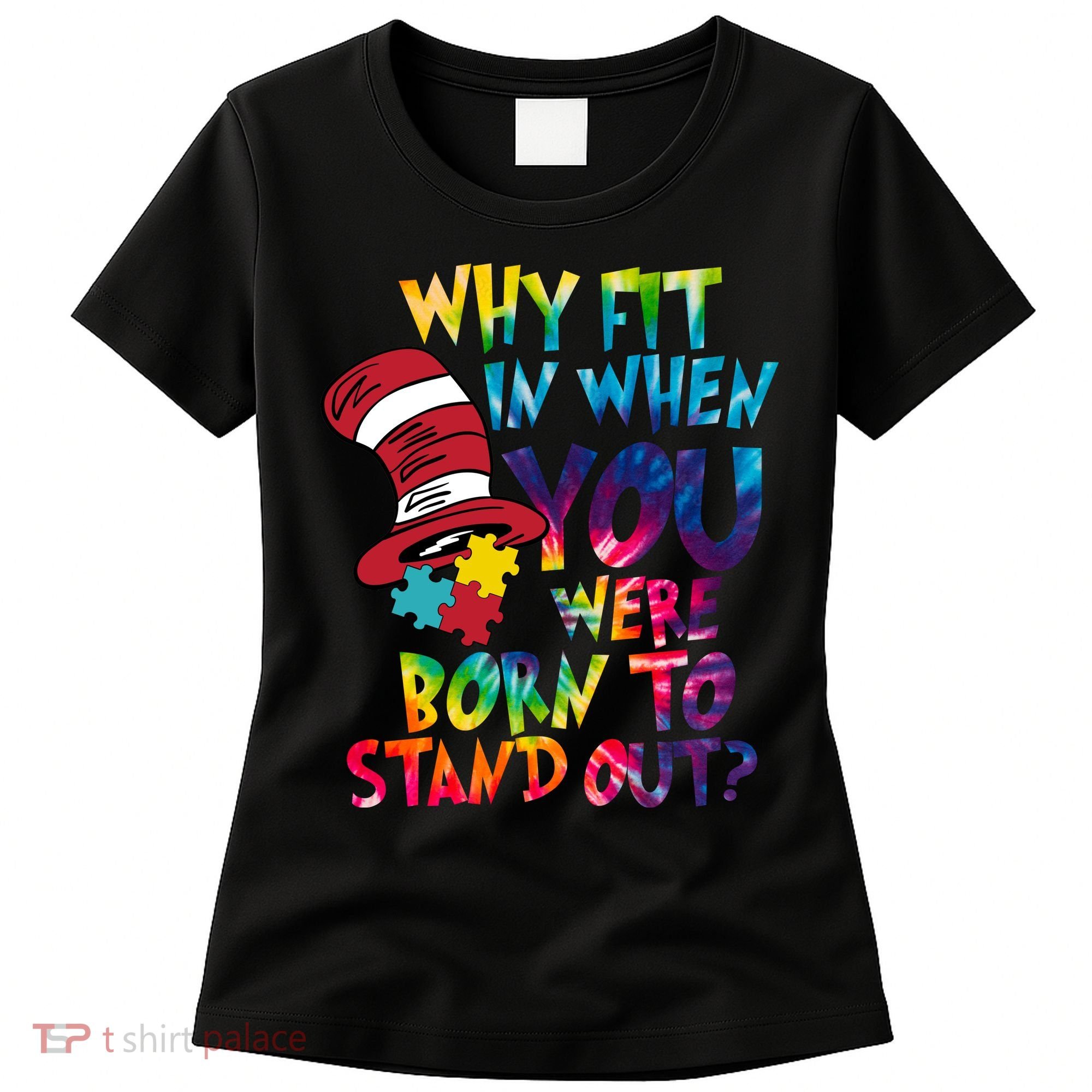 Autism Born To Stand Out Women's T-Shirt