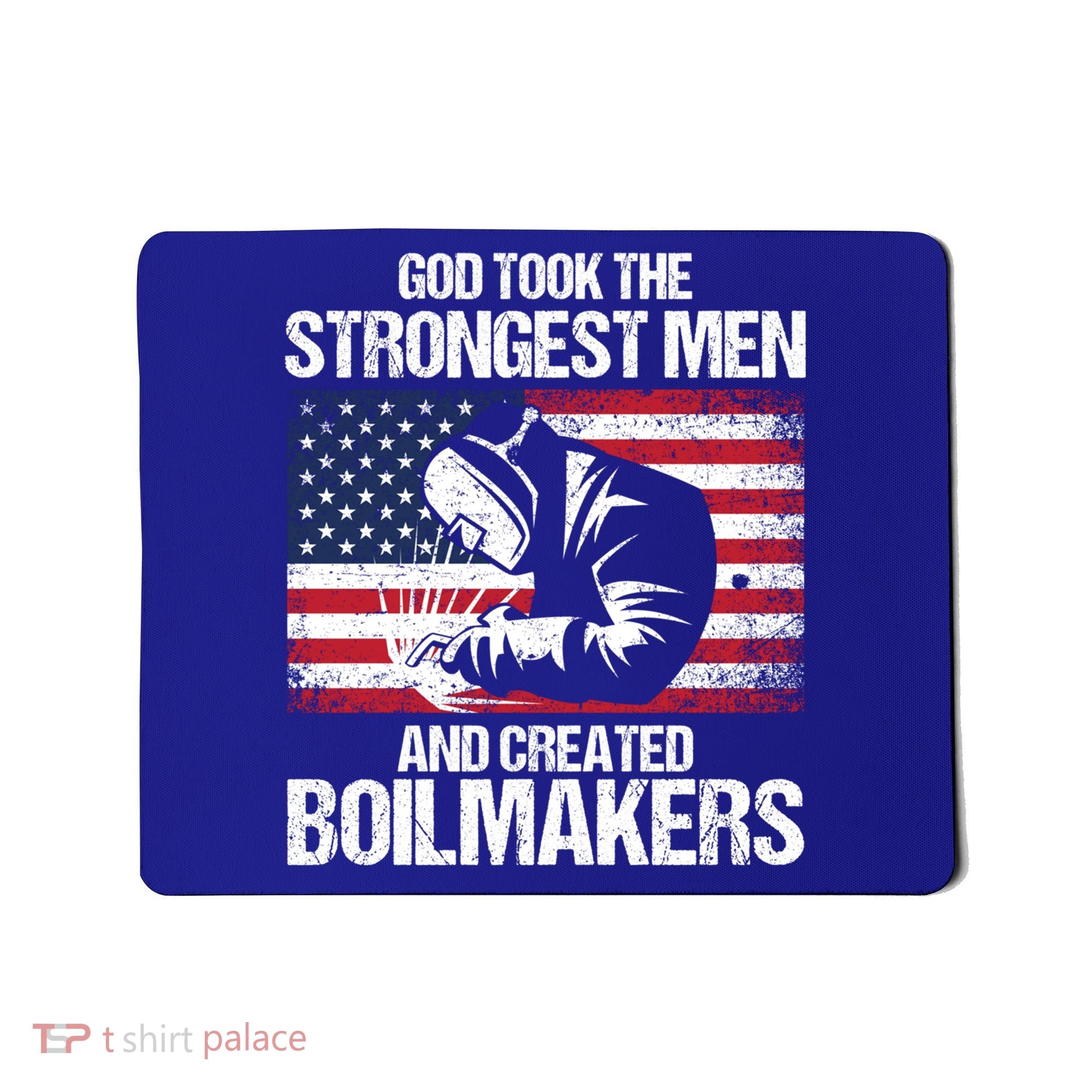 American Boilermakers Union Worker Strongest Us Flag Gift Mousepad
