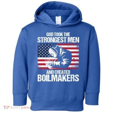 American Boilermakers Union Worker Strongest Us Flag Gift Toddler Hoodie
