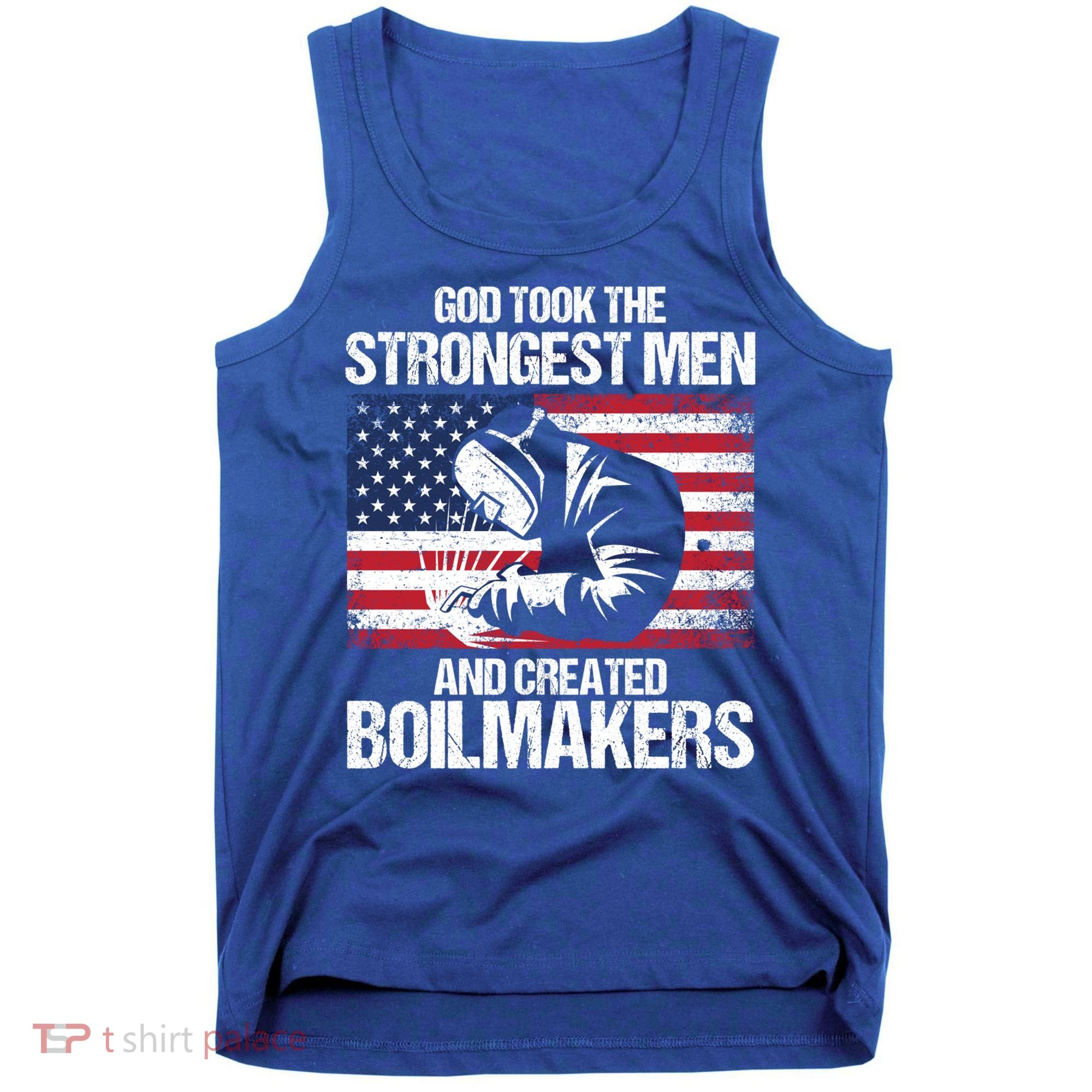 American Boilermakers Union Worker Strongest Us Flag Gift Tank Top