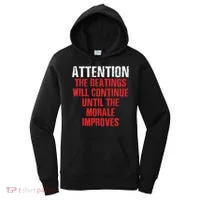 Attention Beatings Will Continue Until The Morale Improves Women's Hoodie thumb 0