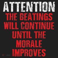 Attention Beatings Will Continue Until The Morale Improves Tumbler thumb 3