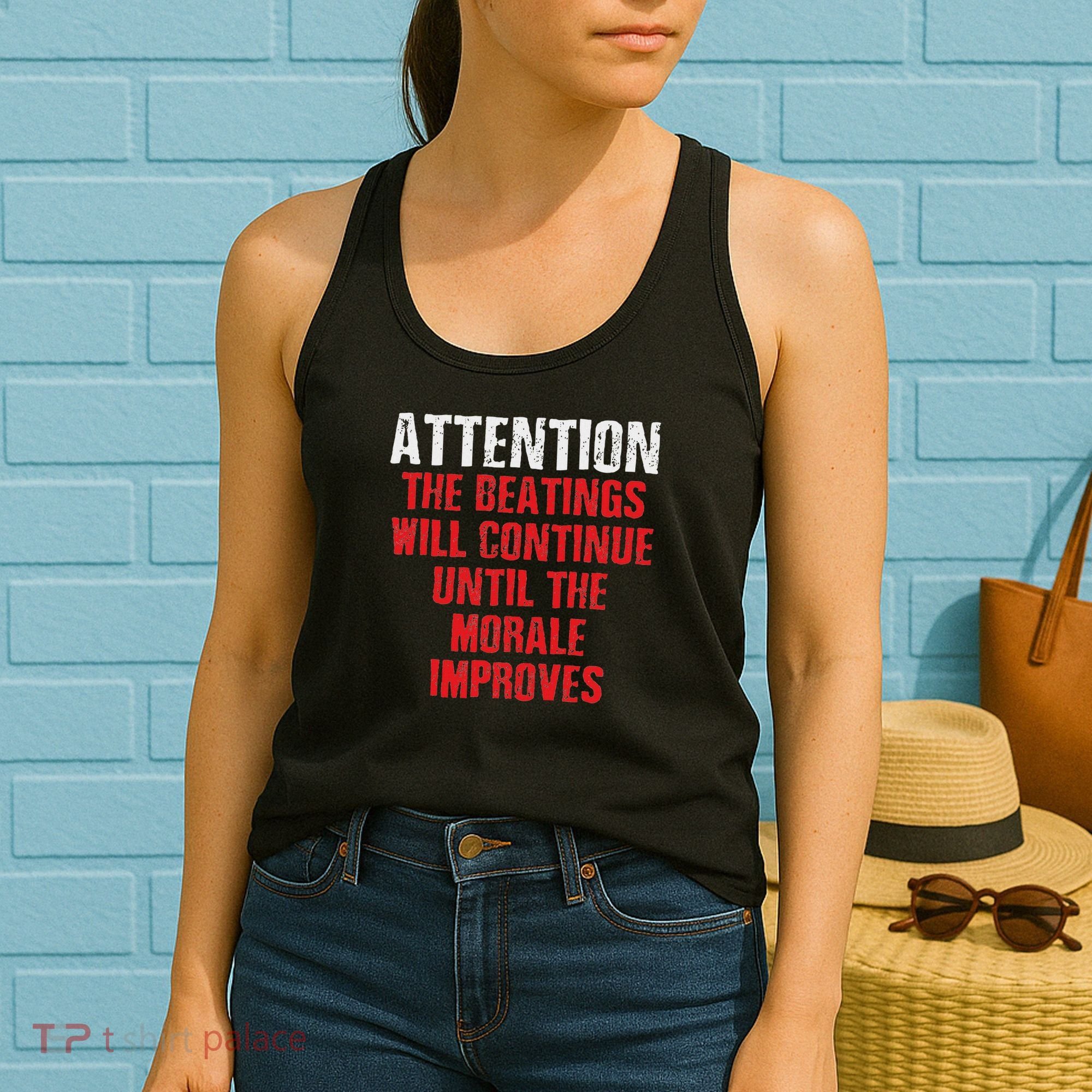 Attention Beatings Will Continue Until The Morale Improves Women's Tank Top