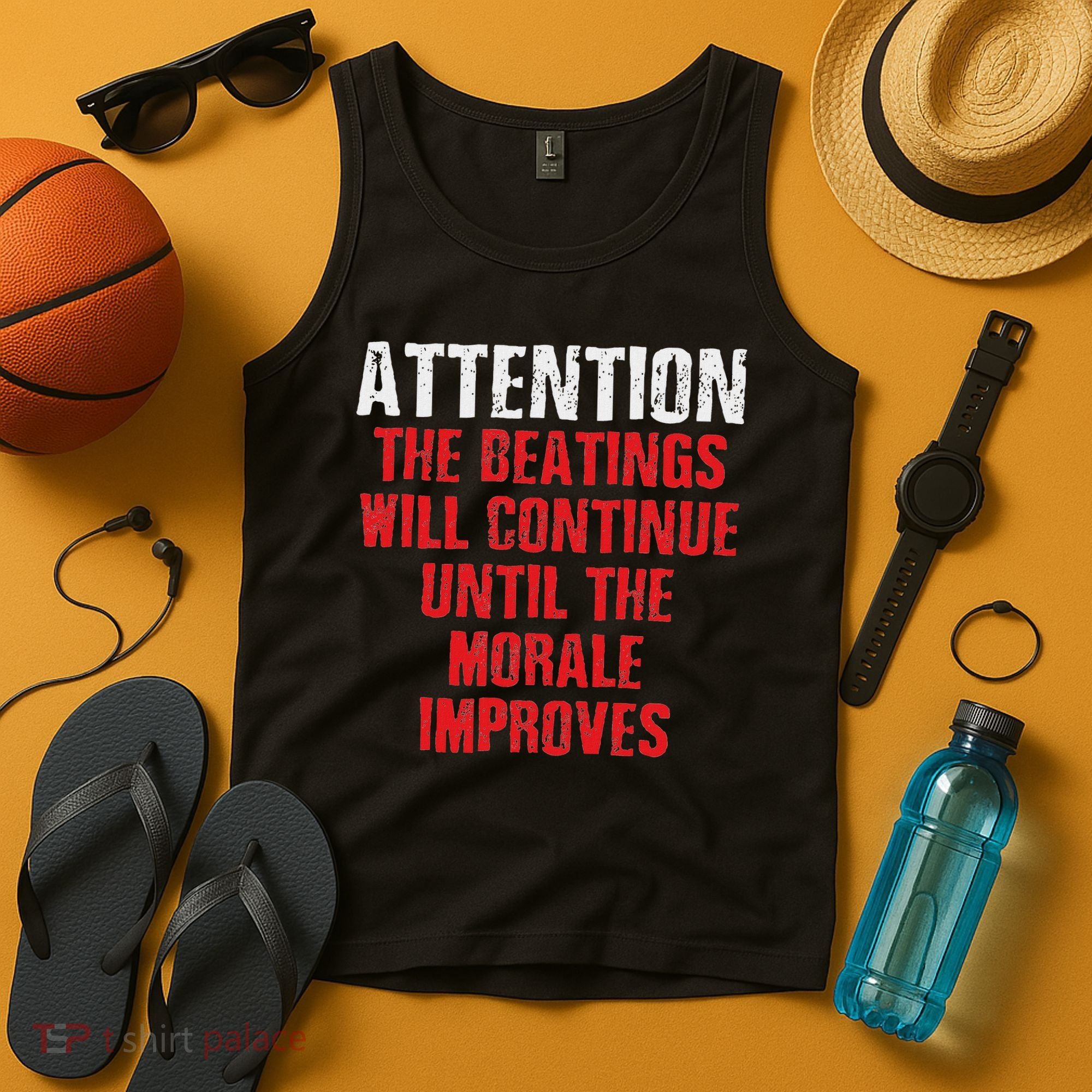 Attention Beatings Will Continue Until The Morale Improves Tank Top