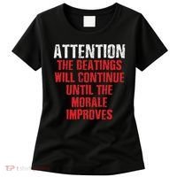 Attention Beatings Will Continue Until The Morale Improves Women's T-Shirt thumb 0
