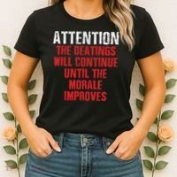 Attention Beatings Will Continue Until The Morale Improves Women's T-Shirt thumb 2