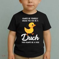 Always Be Yourself Unless You Can Be A Duck Duck Lover Toddler T-Shirt thumb 2