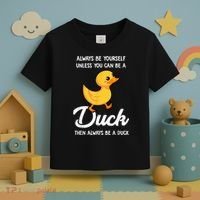 Always Be Yourself Unless You Can Be A Duck Duck Lover Toddler T-Shirt thumb 3